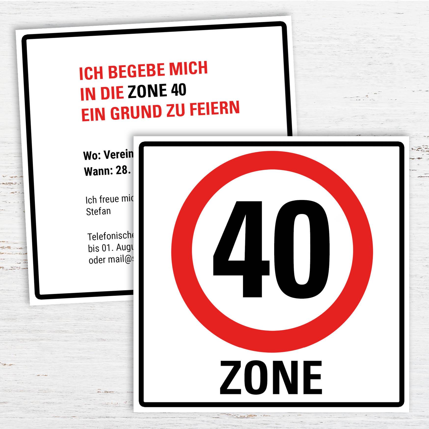 Einladung zum 40. Geburtstag: Verkehrsschild 40 Zone - Individuelle Einladung